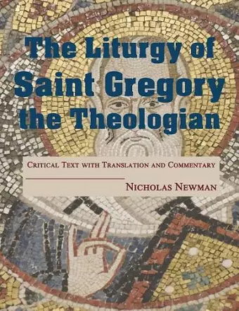 The Liturgy of Saint Gregory the Theologian cover