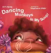 Dancing Monkeys in My Soup cover