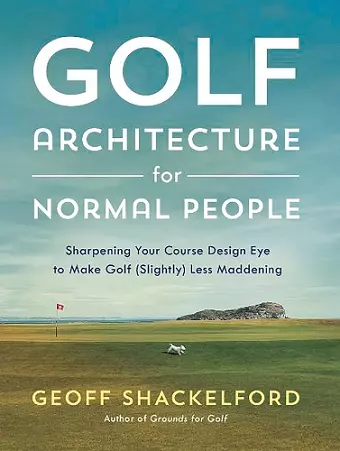Golf Architecture for Normal People cover
