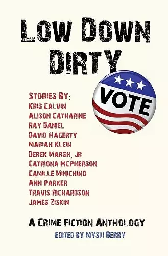 Low Down Dirty Vote cover