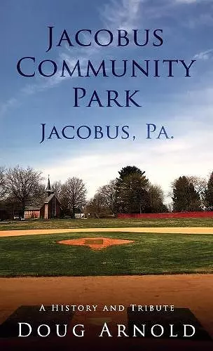 Jacobus Community Park - Jacobus, PA. cover