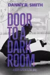 Door to a Dark Room cover