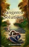 Dangerous Solutions cover