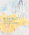 Rita Blitt: Around And Round cover