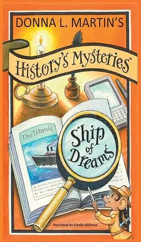 History's Mysteries: Ship of Dreams cover