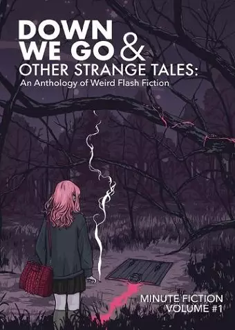 Down We Go & Other Strange Tales cover