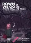 Down We Go & Other Strange Tales cover