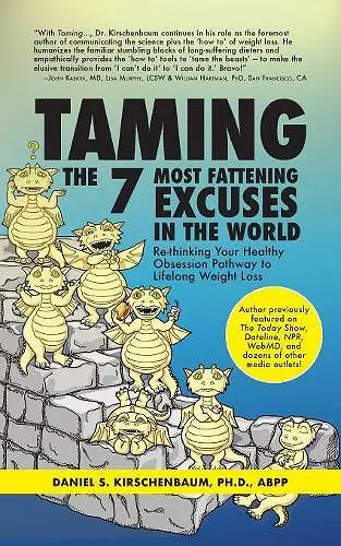 Taming the 7 Most Fattening Excuses in the World cover