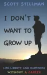 I Don't Want To Grow Up cover