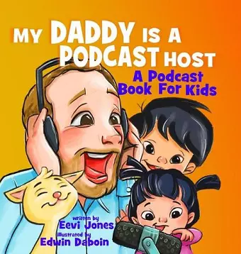My Daddy Is A Podcast Host cover