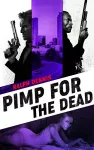 Pimp for the Dead cover