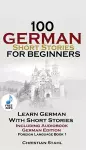 100 German Short Stories for Beginners Learn German with Stories Including Audiobook cover