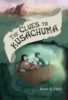 The Clues to Kusachuma cover