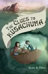 The Clues to Kusachuma cover