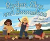 Ryder, Sky, and Emmaline cover