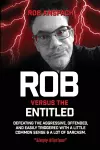 Rob Versus The Entitled cover