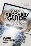 90-Day Recovery Guide for Sex and Porn Addiction cover
