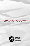 Chasing Me Down cover