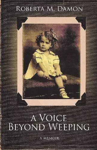 A Voice Beyond Weeping cover