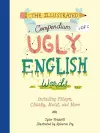 The Illustrated Compendium of Ugly English Words cover