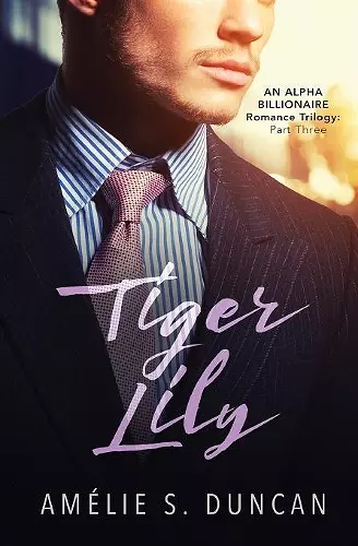 Tiger Lily Part Three cover