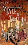 A Tale of Truths cover