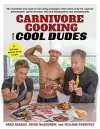 Carnivore Cooking for Cool Dudes cover
