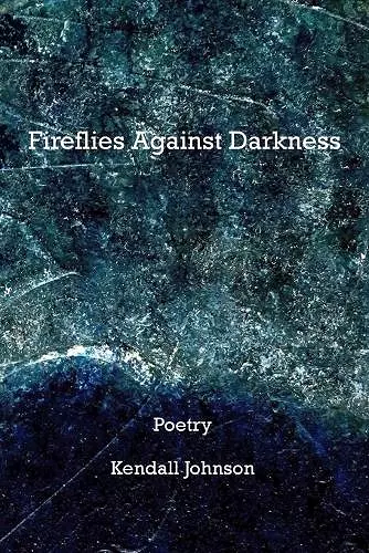 Fireflies Against Darkness cover