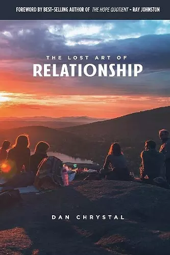 The Lost Art of Relationship cover