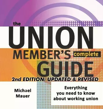 The Union Member's Complete Guide 2nd Edition cover