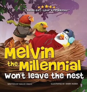 Melvin the Millennial Won't Leave the Nest! (A hilarious feathered 'tail' for parents to kindly say MOVE OUT!) cover