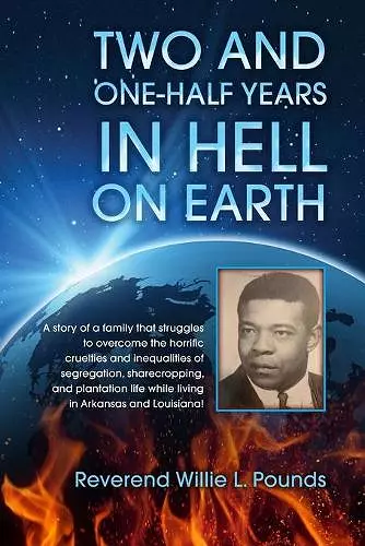 TWO AND ONE-HALF years in Hell on Earth cover