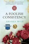 A Foolish Consistency cover