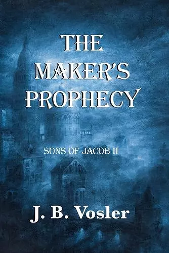 The Maker's Prophecy cover