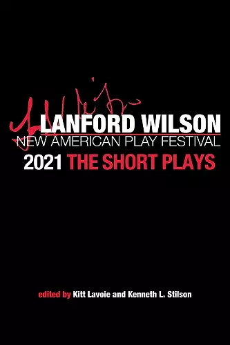 The Lanford Wilson New American Play Festival 2021 cover