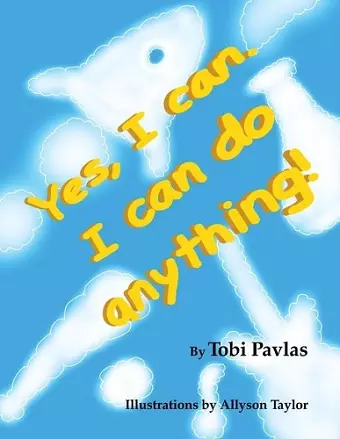 Yes, I Can. I Can Do Anything! cover