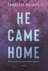 He Came Home cover