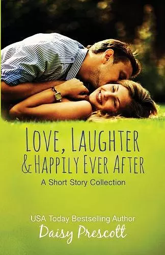 Love, Laughter and Happily Ever After cover