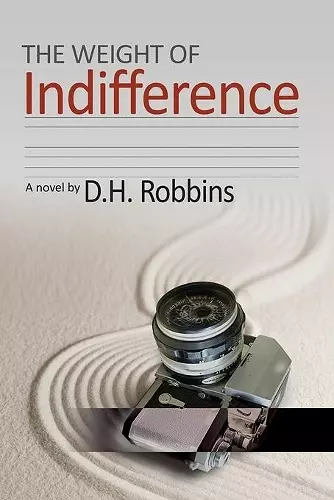 The Weight of Indifference cover