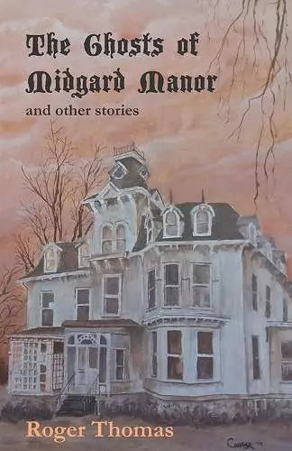 The Ghosts of Midgard Manor cover