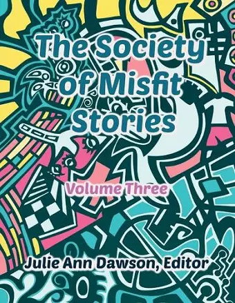 The Society of Misfit Stories cover