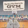 The Mice Who Went to the Gym cover