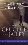 The Crucible of a Jailer cover