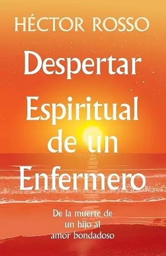 Despertar espiritual de un enfermero cover