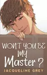 Won't You Be My Master? cover