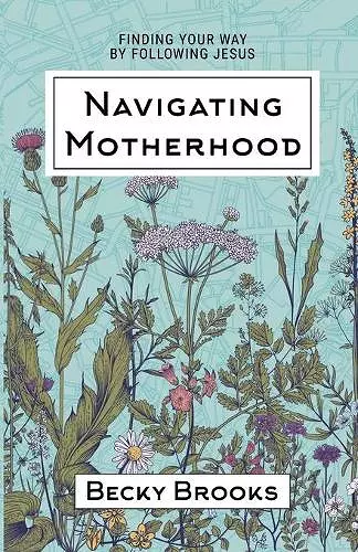 Navigating Motherhood cover