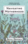 Navigating Motherhood cover