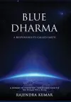 Blue Dharma - A Responsibility Called Earth cover