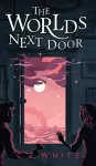 The Worlds Next Door cover