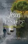 Jesus and the 12 Steps cover